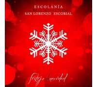 Escolanía del Real Monasterio de San Lorenzo de El Escorial - Festejo de Navidad