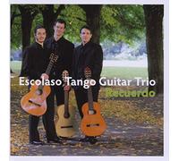 Escolaso Tango Guitar Trio - Recuerdo