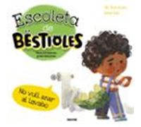 Escoleta De Bestioles - No Vull Anar Al Lavabo