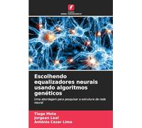 Escolhendo equalizadores neurais usando algoritmos genéticos