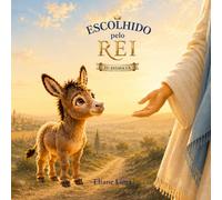 Escolhido Pelo Rei: Eles Estavam Lá