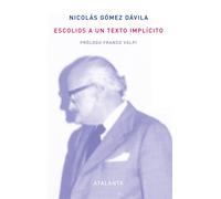Escolios a un texto implícito (Segunda edición) | Nicolás Gómez Dávila