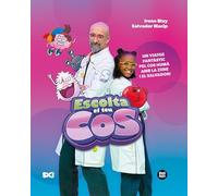 Escolta El Teu Cos: Un viatge fantàstic pel cos humà amb la Zene i el Salvador! (Llibres de Coneixements)