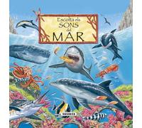 Escolta els sons del mar (Els sono de la natura)