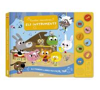 Escolta i descobreix els instruments: Els primers llibrres per escoltar (Escucha y descubre)