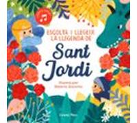 Escolta I Llegeix La Llegenda De Sant Jordi