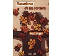 Escombros de un corazón en otoño