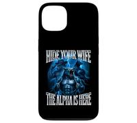 Esconde a tu Esposa El Alfa está aquí Alpha Wolf Cringy Tonto Carcasa para iPhone 13