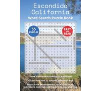 Escondido California Word Search Puzzle Book: Think you know Escondido, California? Puzzles for Adults, Seniors, Teens and Kids. Perfect for ... Christmas Gifts and Stocking Stuffers.
