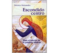 escondido Centro. Viaje al interior De 25 palabras Bi: 326 (Pozo de Siquem)