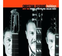 Escoude' Christian - Gipsy Trio-Holidays