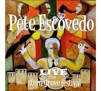 Pete Escovedo - Live From Stern Groove Festival