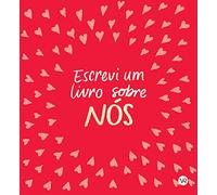 Escrevi um livro sobre nos (Em Portugues do Brasil)