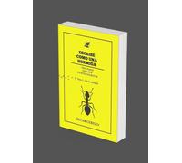 ESCRIBE COMO UNA HORMIGA: TRES PASOS PARA SER UN BUEN ESCRITOR