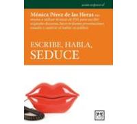 Escribe Habla Seduce (ebook)