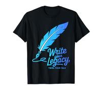 Escribe tu diseño de Pluma Legado - Inspirador Camiseta
