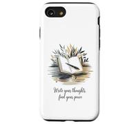 Escribe Tus Pensamientos Encuentra tu Paz Tema Reflexión y Carcasa para iPhone SE (2020) / 7/8
