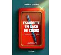 Escríbete en caso de crisis: y en todos los casos