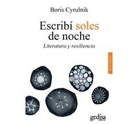escribí soles de Noche. Literatura y resilencia: 100634 (Psicología / Resiliencia)