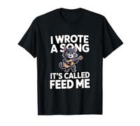 Escribí una canción Que se Llama Feed Me Funny Cat Camiseta