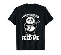 Escribí una canción Que se Llama Feed Me Panda Camiseta