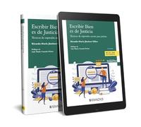Escribir bien es de justicia: Técnicas de expresión escrita para juristas (Gestión de Despachos)