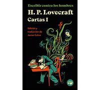 Escribir contra los hombres. Cartas de H. P. Lovecraft, Vol. I.: 4 (centellas)