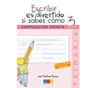 Escribir Es Divertido Si Sabes Como Nº 3