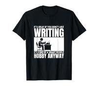 Escribir es para gente inteligente Autor Escritor divertido Camiseta