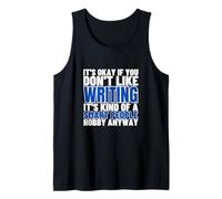 Escribir es para gente inteligente Autor Escritor divertido Camiseta sin Mangas