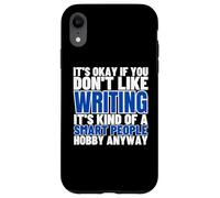 Escribir es para gente inteligente Autor Escritor divertido Carcasa para iPhone XR