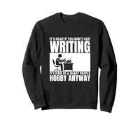 Escribir es para gente inteligente Autor Escritor divertido Sudadera