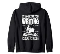 Escribir es para gente inteligente Autor Escritor divertido Sudadera con Capucha