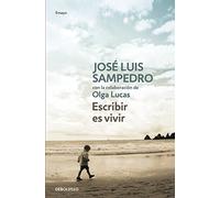 Escribir es vivir (Ensayo | Literatura)