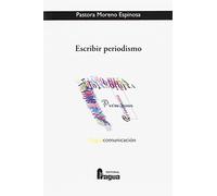 ESCRIBIR PERIODISMO (FRAGUA COMUNICACION)