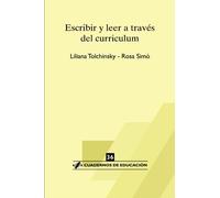 Escribir Y Leer A Través Del Curriculum (Cuadernos de educación)