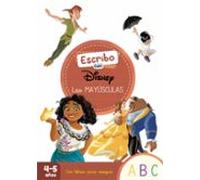 Escribo con Disney. Las mayúsculas (4-5 años) (Disney. Primeros aprendizajes): Con letras para reseguir (Aprendo con Disney)