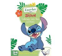 Escribo con Stitch. Colorea con las letras (Disney. Primeros aprendizajes): Con letras y figuras para reseguir (Aprendo con Disney)