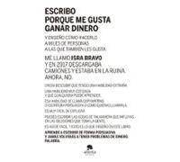 Escribo Porque Me Gusta Ganar Dinero