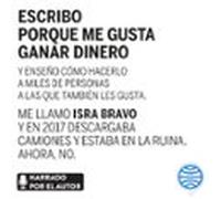 Escribo porque me gusta ganar dinero