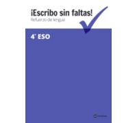¡escribo Sin Faltas! 4º Eso