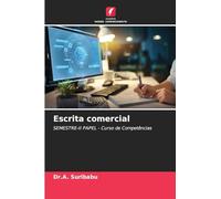 Escrita comercial: SEMESTRE-II PAPEL - Curso de Competências