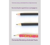 Escrita Da Criança Motricidade Fina E O Lápis De Escrever (ebook)