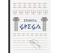 ESCRITA GREGA: CADERNO PARA A PRÁTICA DE CARACTERES E CALIGRAFIA GREGAS OU ALFABETO GREGO | Folhas guiadas em branco | Estudantes desta língua.