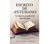 ESCRITO DE ANTEMANO: Tu historia ya está en el libro de Dios
