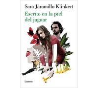 Escrito en la piel del jaguar – Narrativa – Edition Lumen
