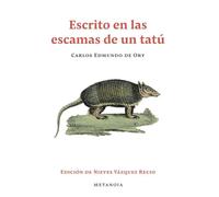 ESCRITO EN LAS ESCAMAS DE UN TATU