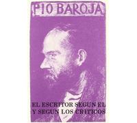 ESCRITOR SEGUN EL Y SEGUN LOS CRITICOS (SIN COLECCION)