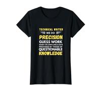 Escritor Técnico Hacemos Precisión Adivina Trabajo Camiseta gráfica económica, Mujer, Negro, L