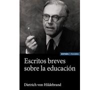 Escritos breves sobre la educación (Astrolabio Educación)
